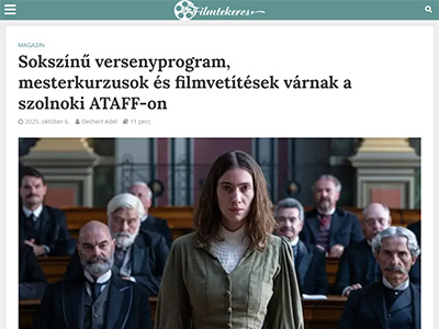 Sokszínű versenyprogram, mesterkurzusok és filmvetítések várnak a szolnoki ATAFF-on